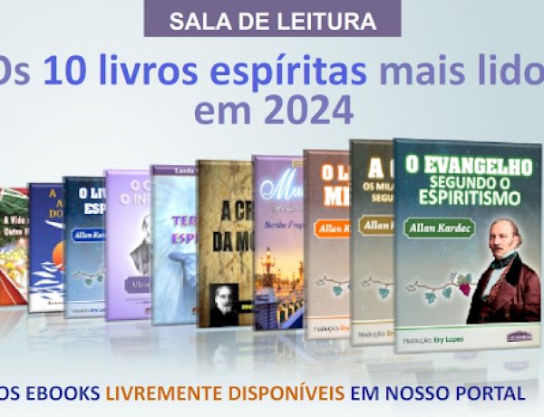 Os 10 livros espíritas mais lidos em 2024!